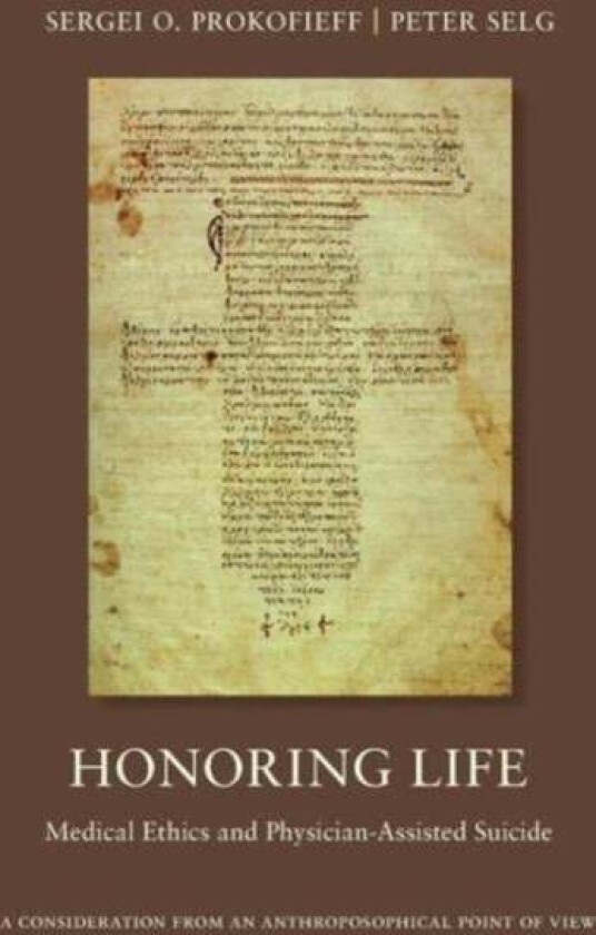 Honoring Life av Sergei O. Prokofieff, Peter Selg