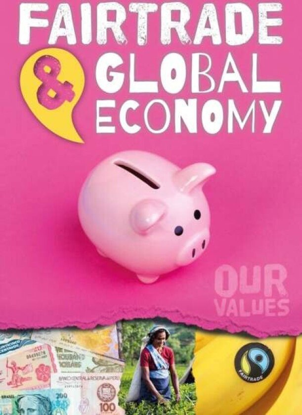 Fair Trade and Global Economy av Charlie Ogden