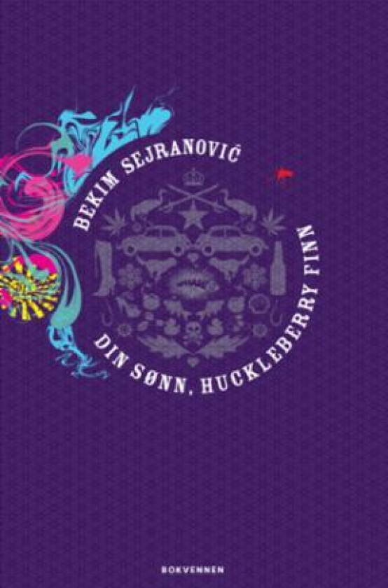 Din sønn, Huckleberry Finn av Bekim Sejranovic