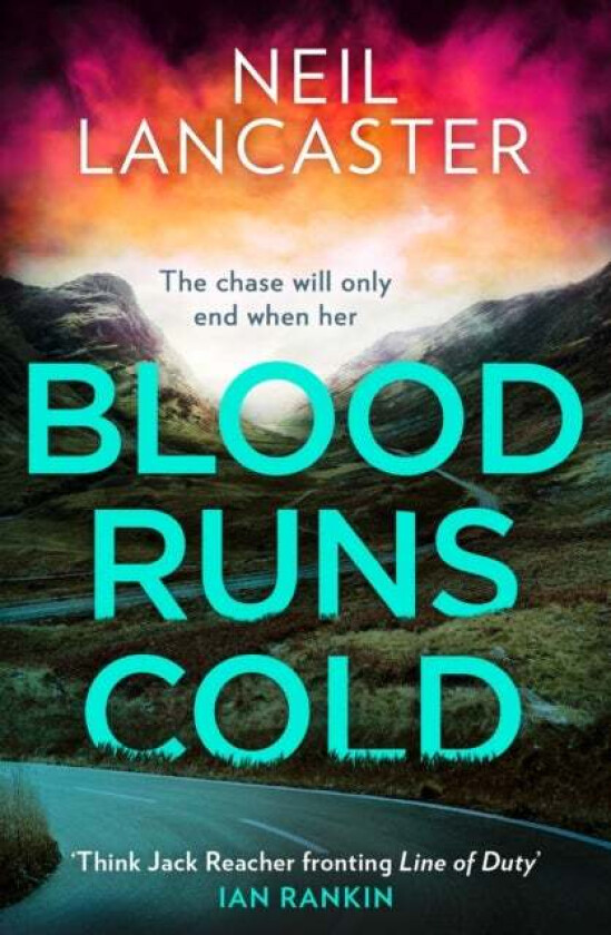 Blood Runs Cold av Neil Lancaster