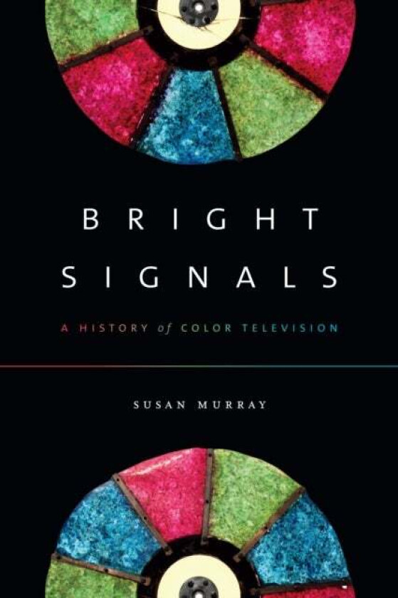 Bright Signals av Susan Murray