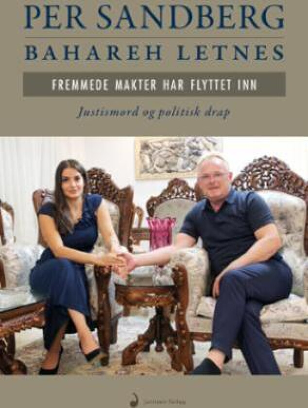 Fremmede makter har flyttet inn av Bahareh Letnes, Per Sandberg