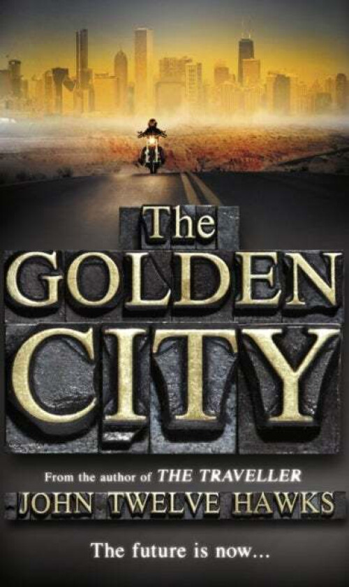 The Golden City av John Twelve Hawks