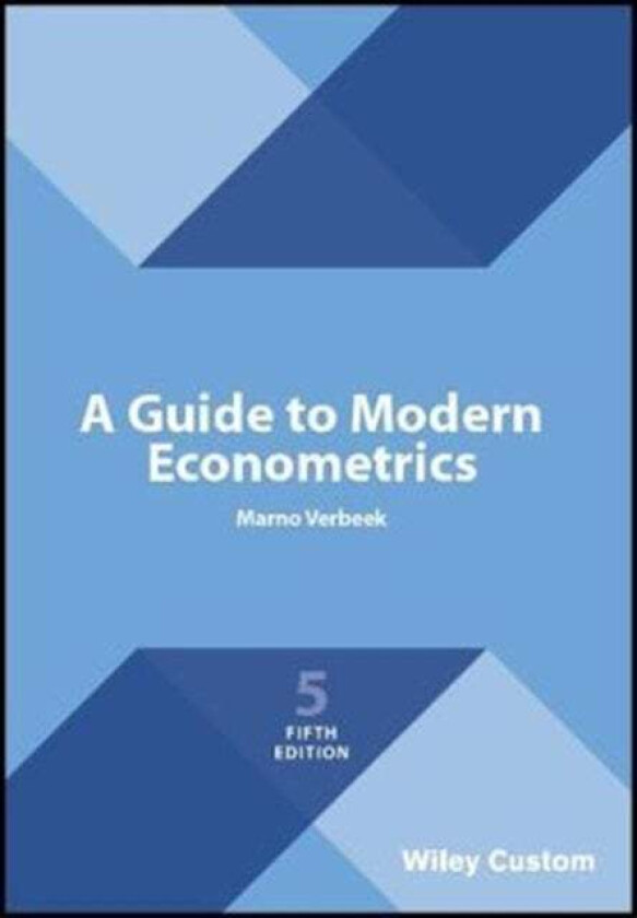 A Guide to Modern Econometrics av Marno Verbeek