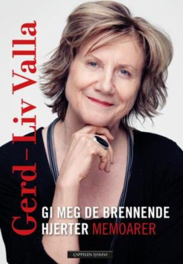 Gi meg de brennende hjerter av Gerd-Liv Valla