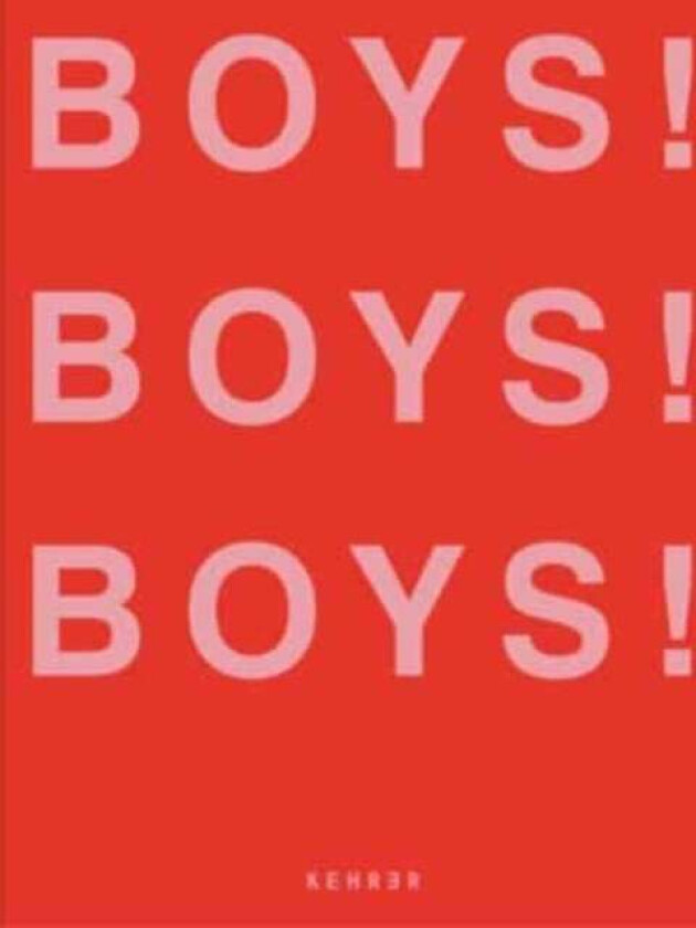 Boys! Boys! Boys!