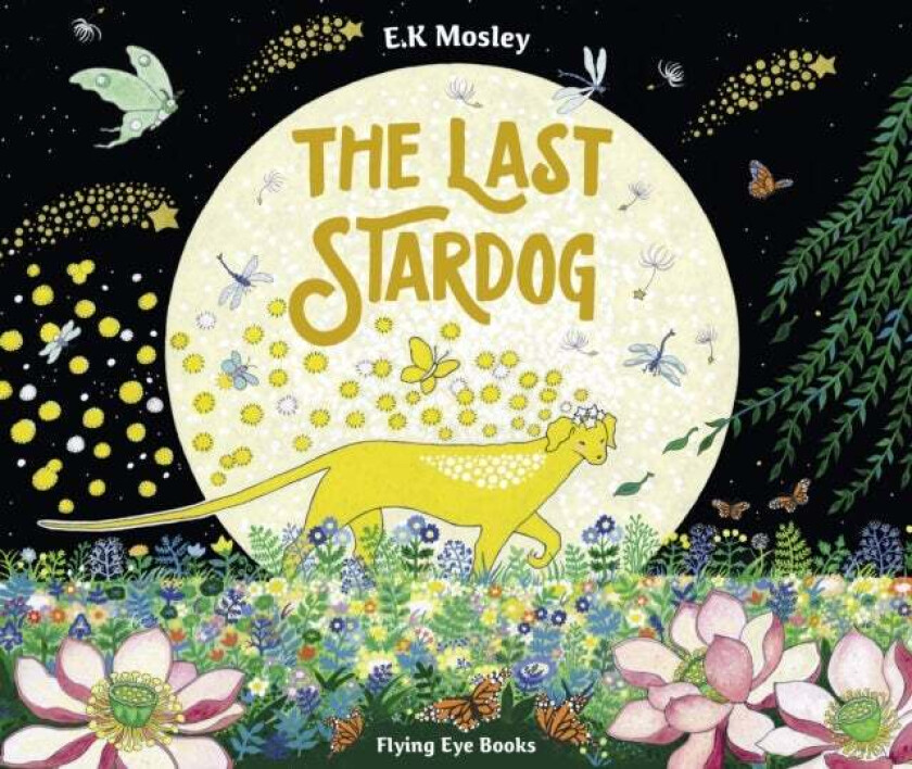 The Last Stardog av Emily Mosley