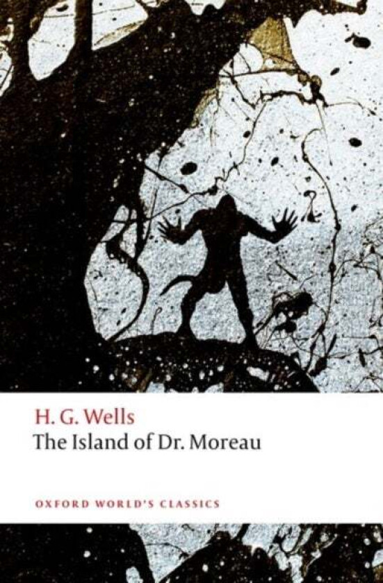 The Island of Doctor Moreau av H. G. Wells