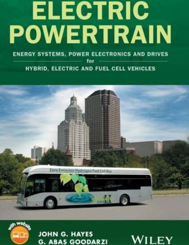 Electric Powertrain av John G. Hayes, G. Abas Goodarzi