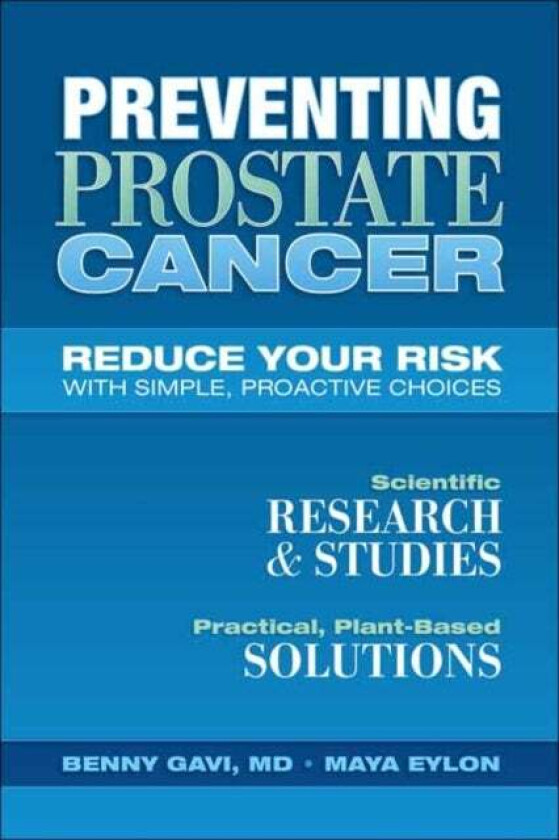 Preventing Prostate Cancer av Benny Gavi, Maya Eylon
