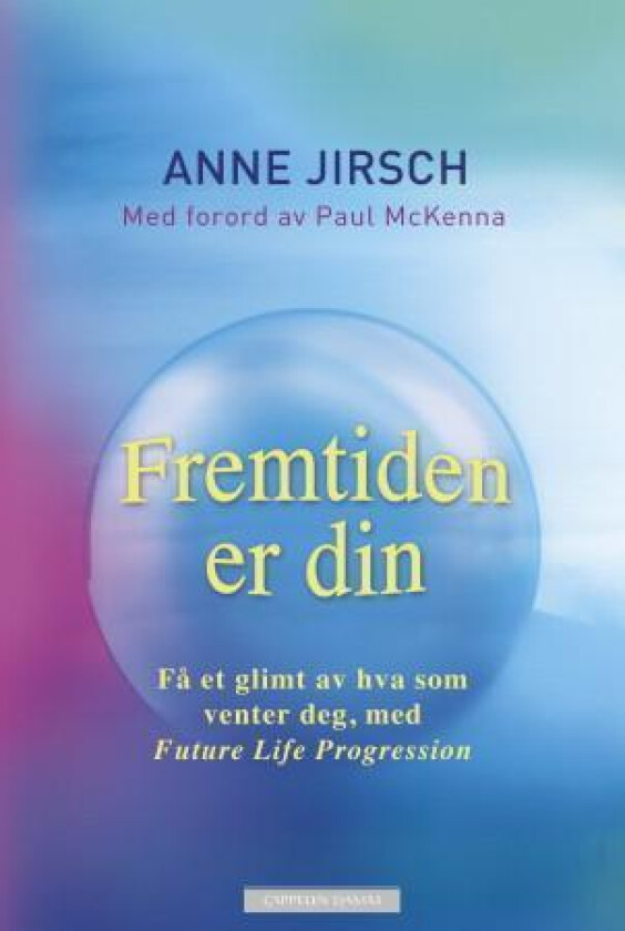 Fremtiden er din av Anne Jirsch