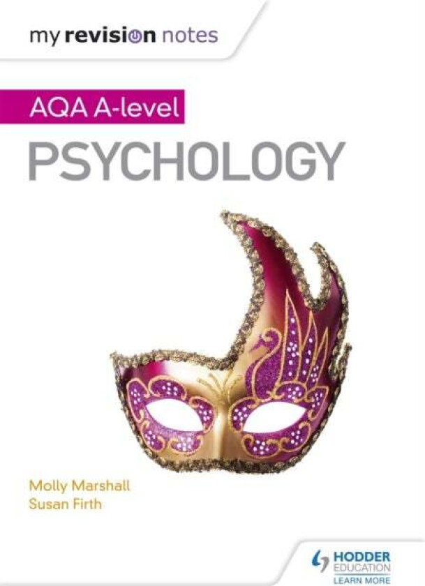 My Revision Notes: AQA A Level Psychology av Molly Marshall, Susan Firth