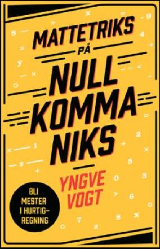 Mattetriks på null komma niks av Yngve Vogt