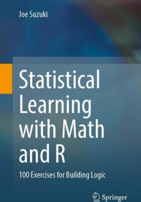 Statistical Learning with Math and R av Joe Suzuki