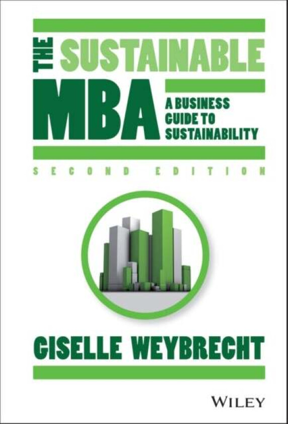 The Sustainable MBA av Giselle (London Business School) Weybrecht