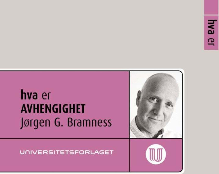 Hva er avhengighet av Jørgen G. Bramness