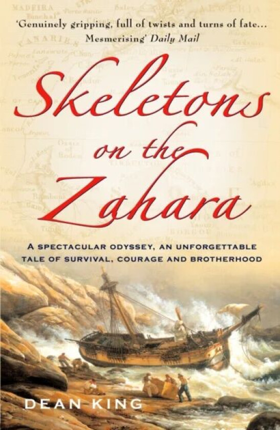 Skeletons On The Zahara av Dean King