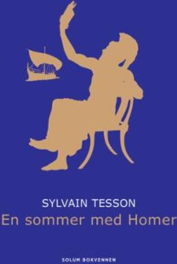 En sommer med Homer av Sylvain Tesson