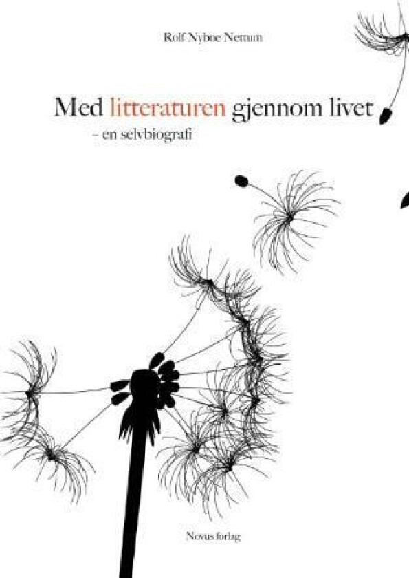 Med litteraturen gjennom livet av Rolf Nyboe Nettum