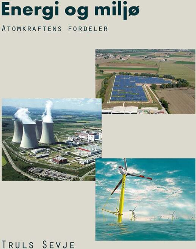 Energi og miljø av Truls Sevje