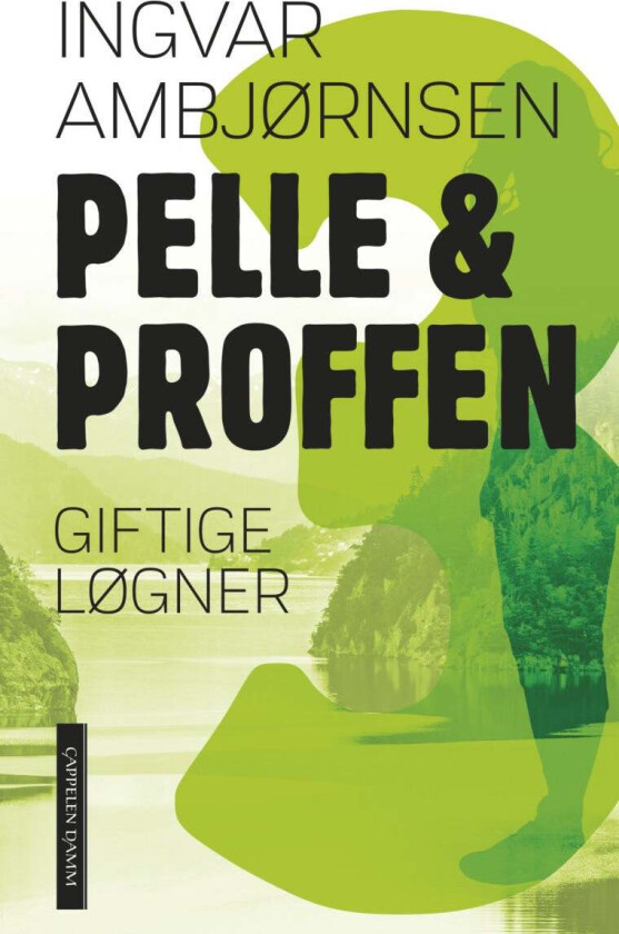 Giftige løgner av Ingvar Ambjørnsen