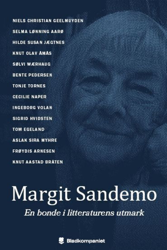Margit Sandemo Av Selma Lønning Aarø, Frøydis Arnesen, Knut Aastad Bråten, Tom Egeland, Niels Chr. Geelmuyden, Sigrid Hvidsten, Hilde Susan Jægtnes, A