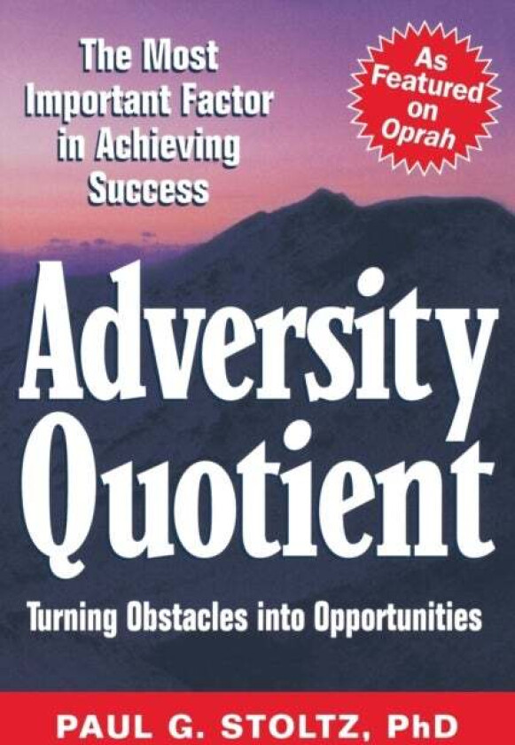 Adversity Quotient av Paul G. Stoltz