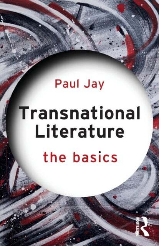 Transnational Literature av Paul Jay