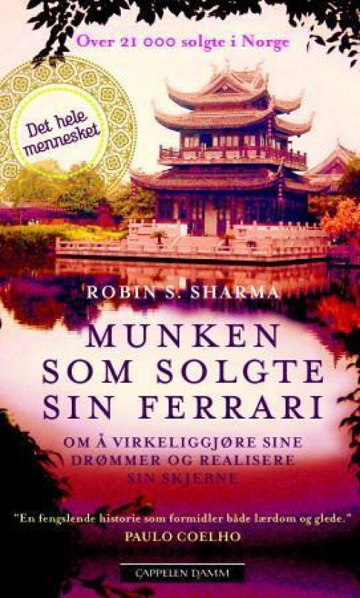 Munken som solgte sin Ferrari av Robin S. Sharma