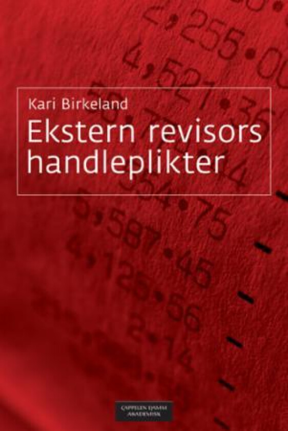 Ekstern revisors handleplikter av Kari Birkeland