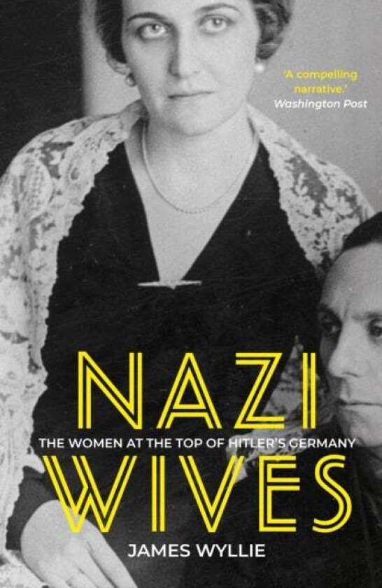 Nazi Wives av James Wyllie