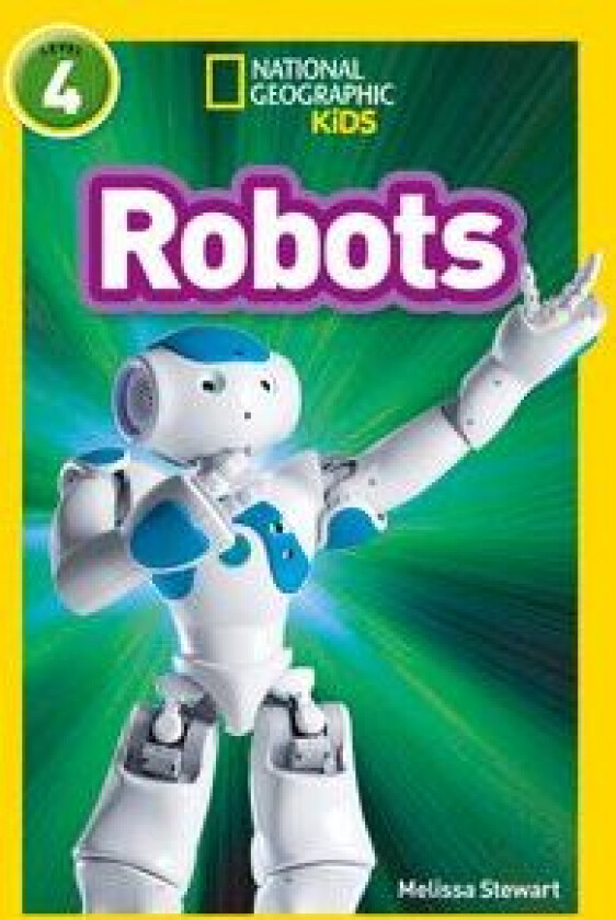 Robots av Melissa Stewart, National Geographic Kids