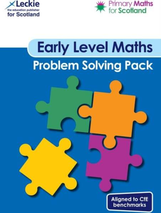 Primary Maths for Scotland Early Level Problem Solving Pack av Craig Lowther, Carol Lyon, Sheena Dunlop