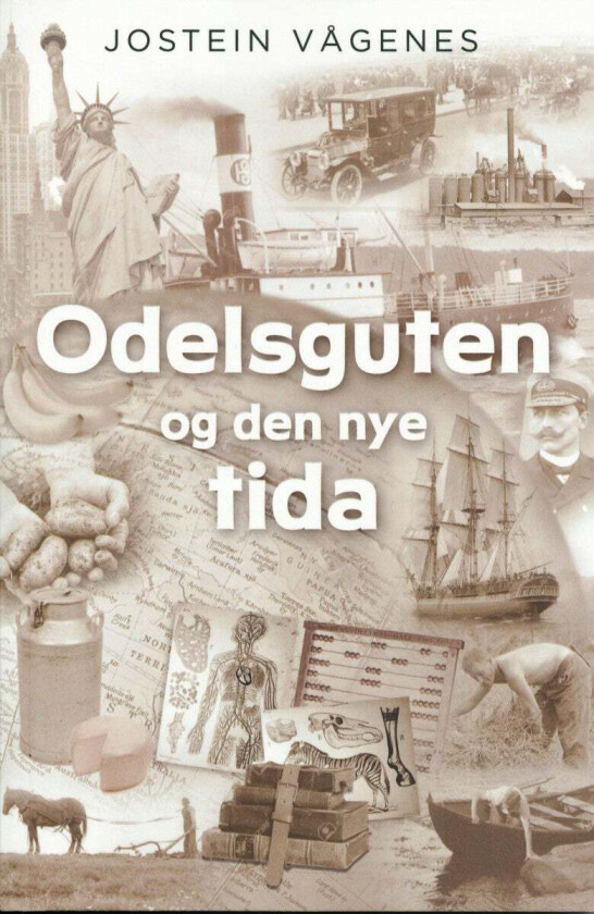 Odelsguten og den nye tida av Jostein Vågenes