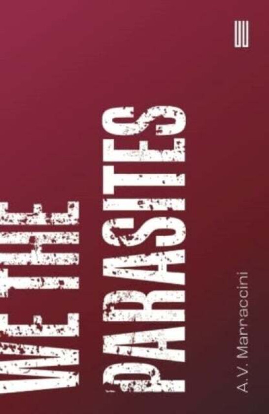 We the Parasites av A. V. Marraccini