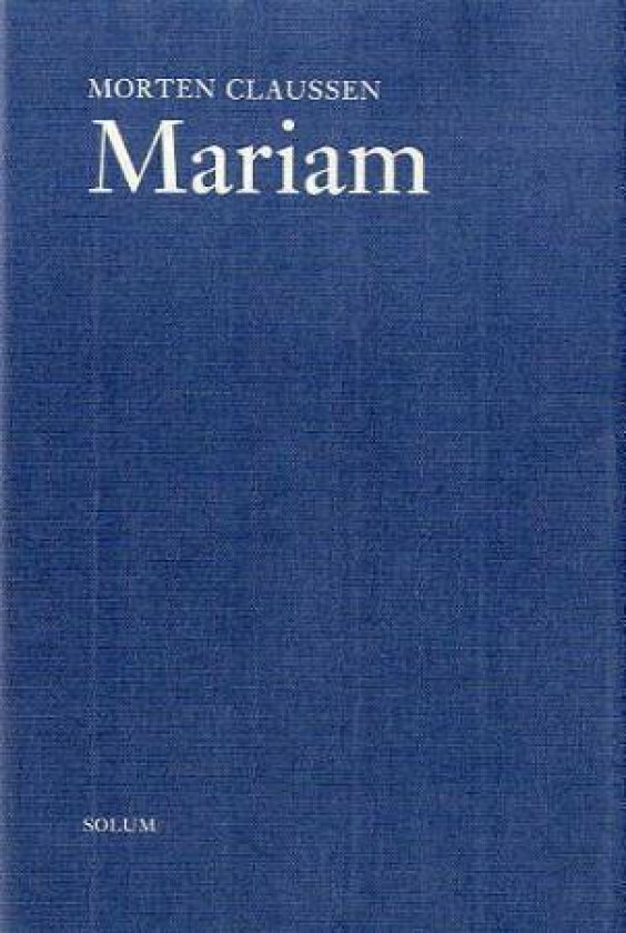 Mariam av Morten Claussen