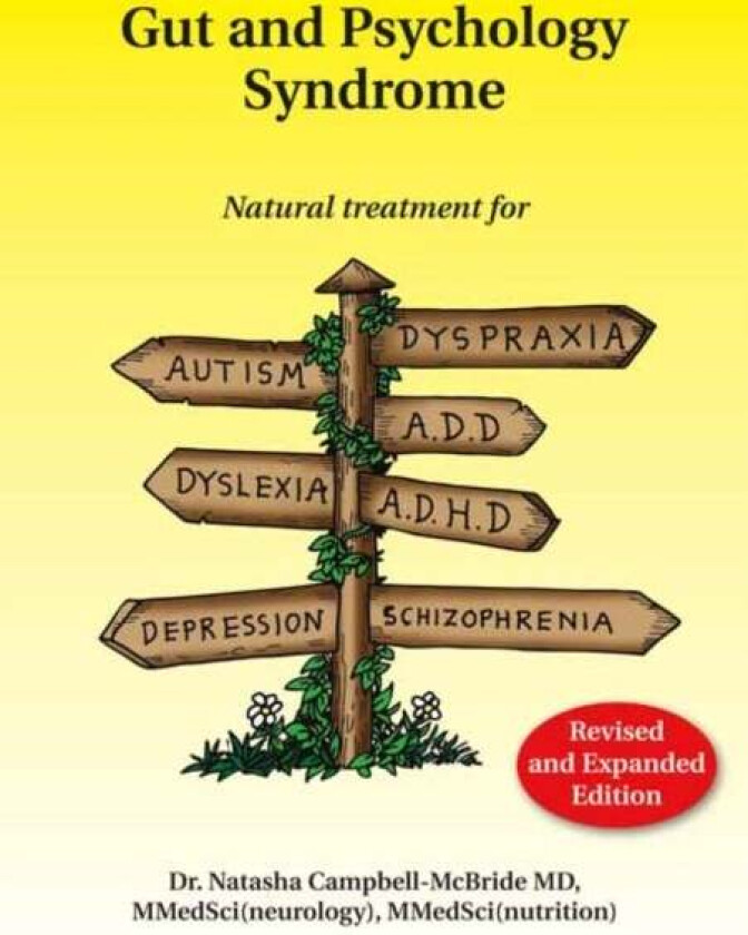 Gut and Psychology Syndrome av M.D. Dr. Natasha Campbell-McBride