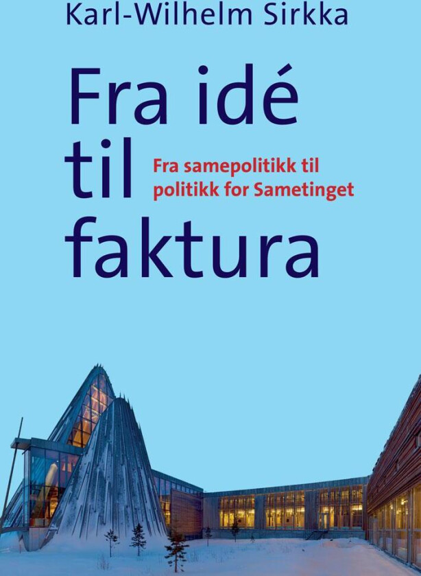Fra idé til faktura av Karl-Wilhelm Sirkka