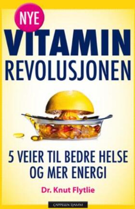 Nye vitaminrevolusjonen av Knut Flytlie