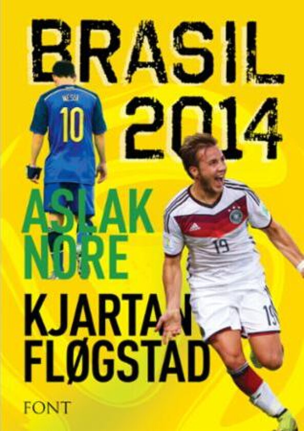 Brasil 2014 av Kjartan Fløgstad, Aslak Nore
