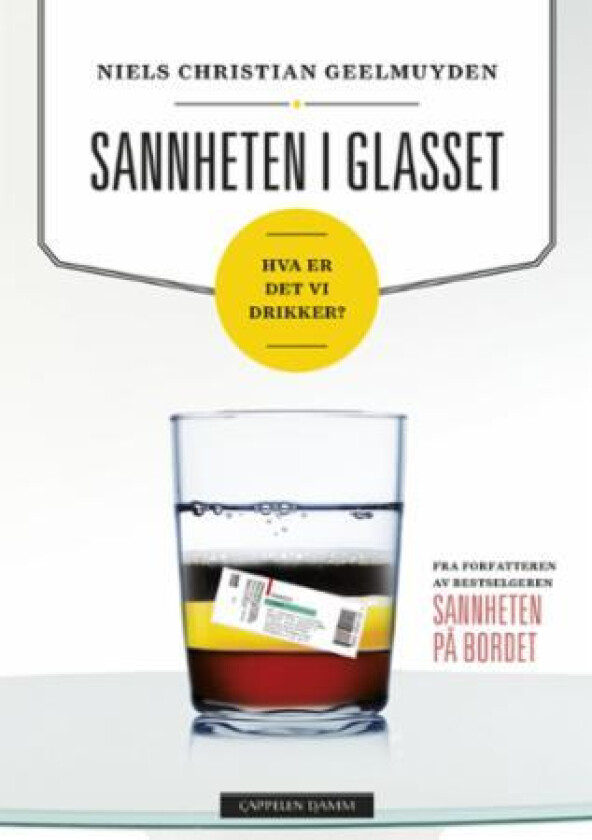 Sannheten i glasset av Niels Christian Geelmuyden