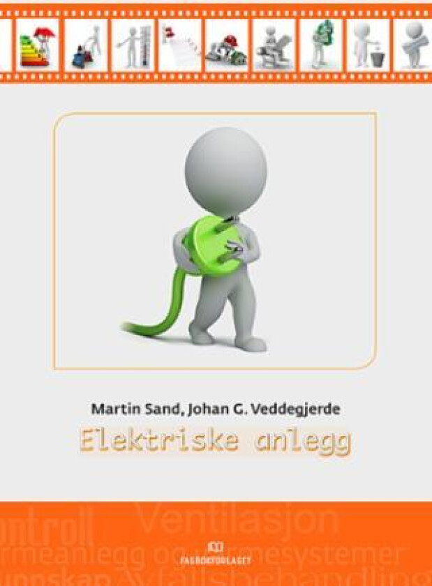 Elektriske anlegg av Martin Sand, Johan G. Veddegjerde