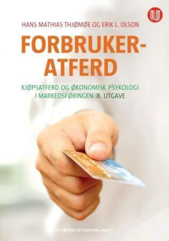 Forbrukeratferd av Erik Lee Olson, Hans Mathias Thjømøe