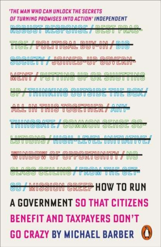 How to Run A Government av Michael Barber