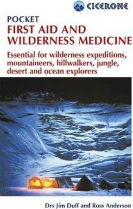 Pocket First Aid and Wilderness Medicine av Jim Duff, Ross Anderson