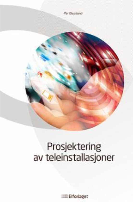 Prosjektering av teleinstallasjoner av Per Klepsland