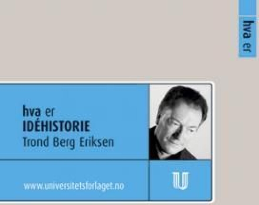 Hva er idéhistorie av Trond Berg Eriksen