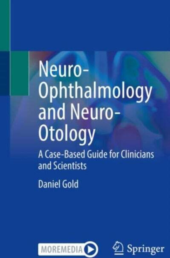 Neuro-Ophthalmology and Neuro-Otology av Daniel Gold