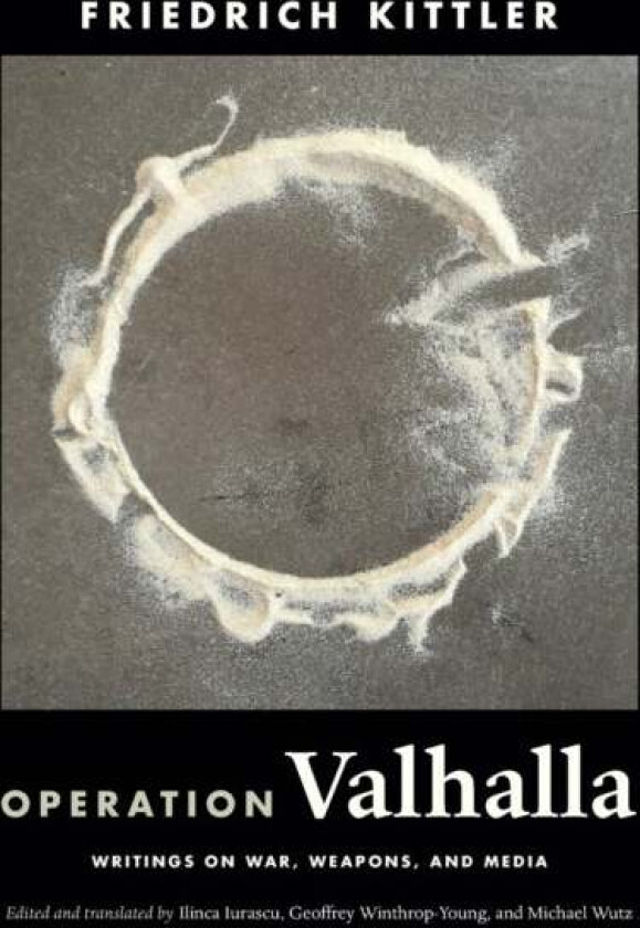 Operation Valhalla av Friedrich Kittler