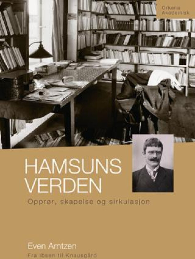 Hamsuns verden av Even Arntzen